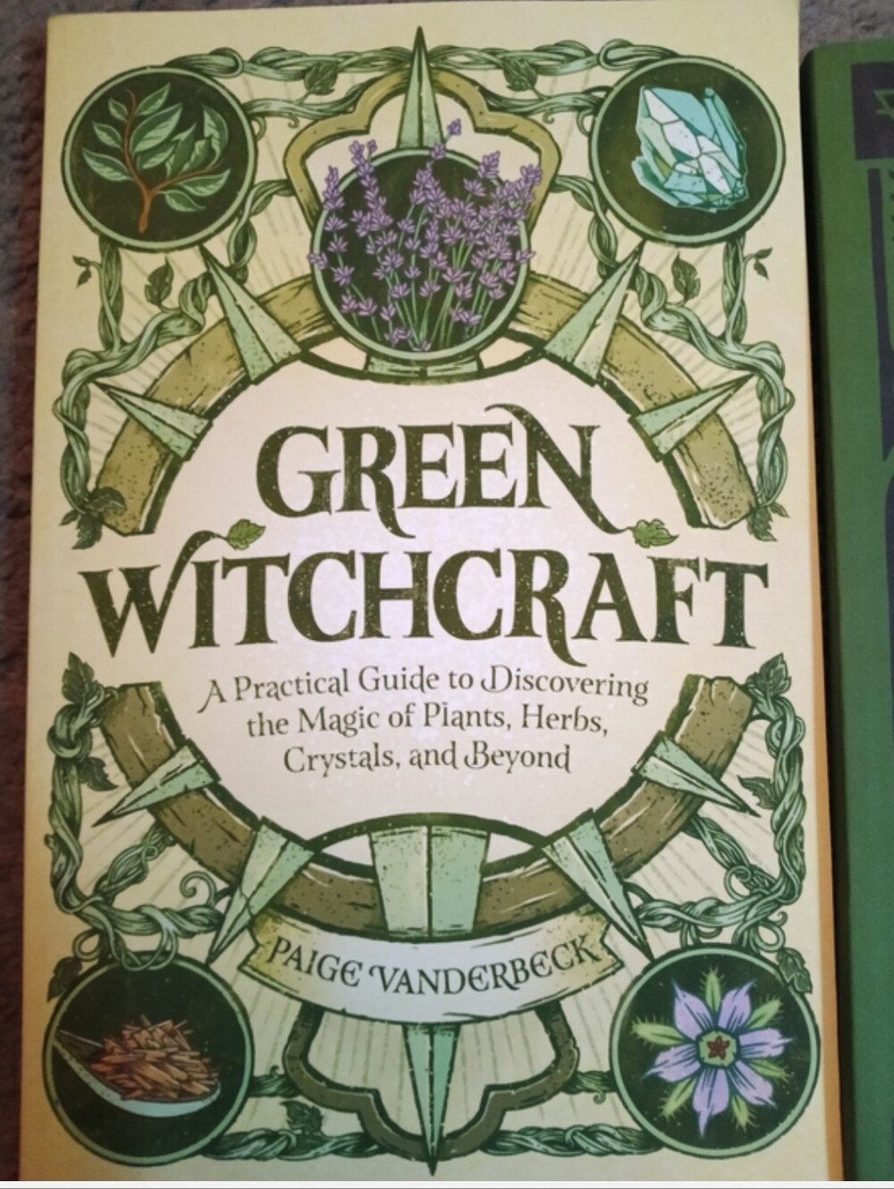 Green Witchcraft by Paige Vanderbeck